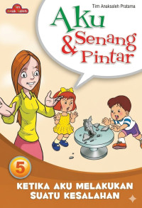 Image of Aku Senang & Pintar: Ketika Aku Melakukan Kesalahan