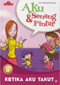 Image of Aku Senang & Pintar: Ketika Aku Takut