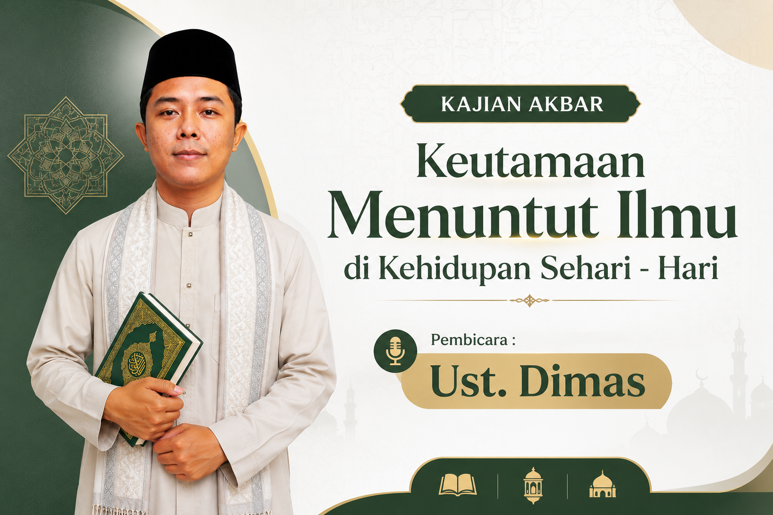 Kajian Akbar : Keutamaan Menuntut Ilmu
